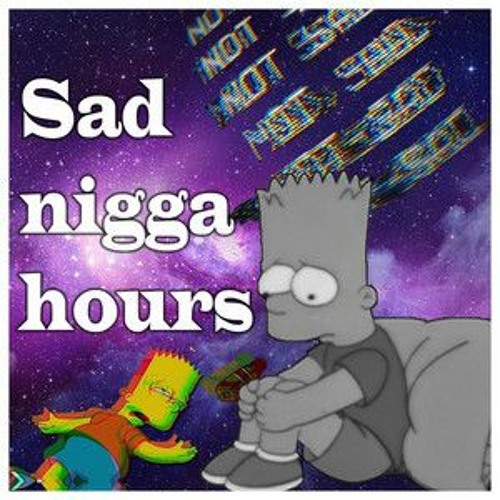 Sad Nigger Hours photo 18